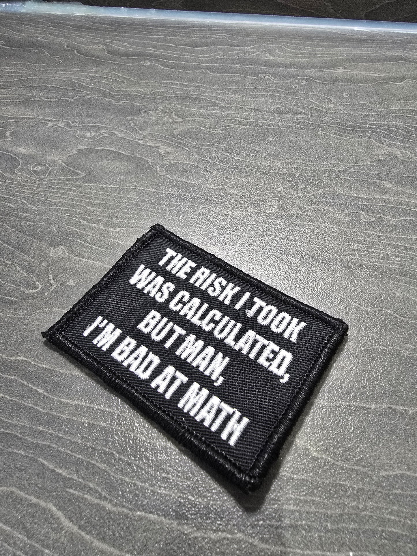 The Risk I Took Was Calculated, But Man, I'm Bad At Math