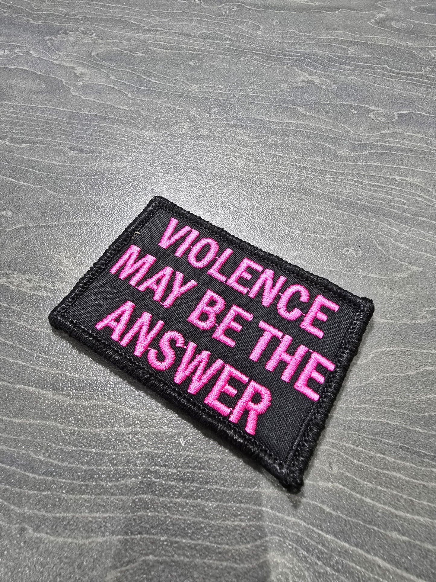 Violence May Be The Answer