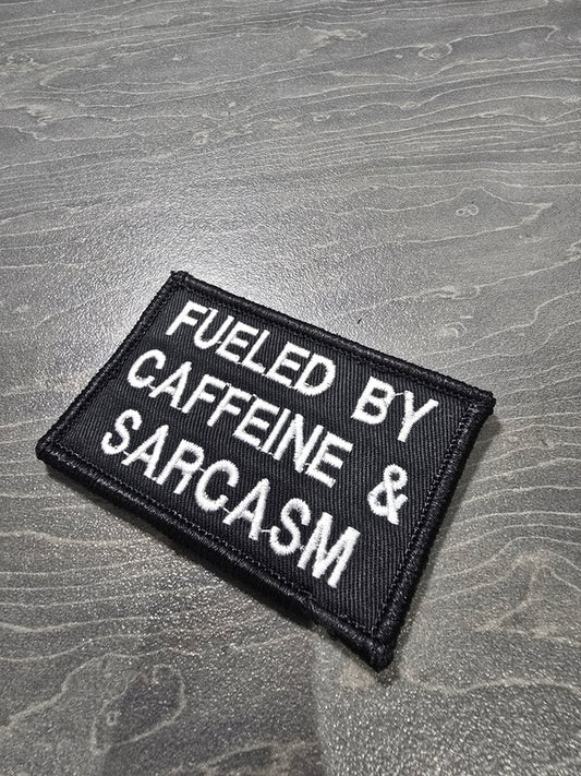 Fuelled By Caffeine & Sarcasm Patch | Live Preview | Funny Morale Patch 2"x3" | 2"x4" | 3"x6"