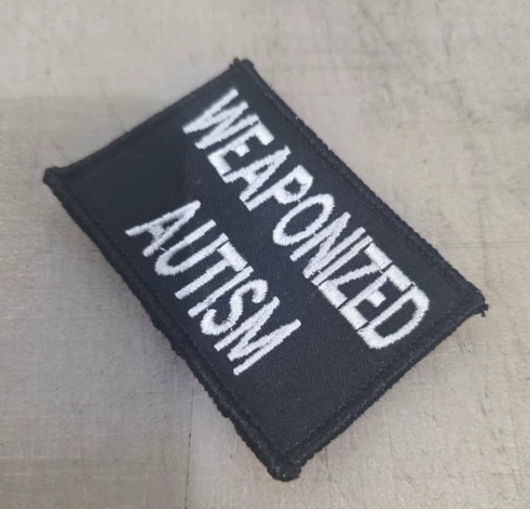 Weaponized Autism Patch | Live Preview | Funny Morale Patch | 2"x3" | 2"x4" | 3"x6"