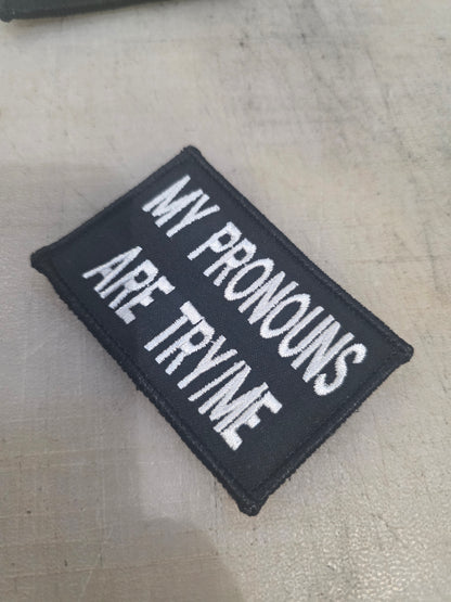 My Pronouns Are Try/Me