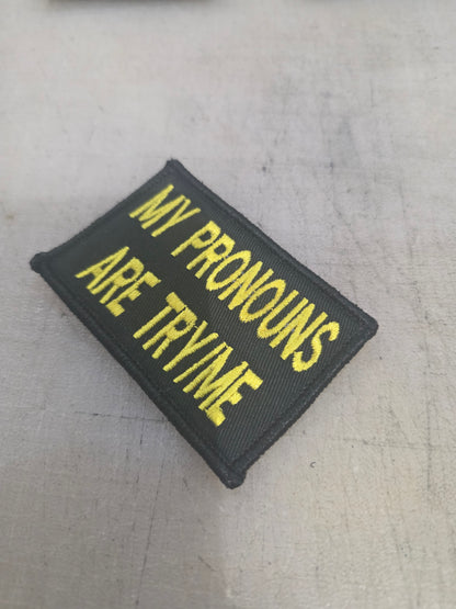 My Pronouns Are Try/Me