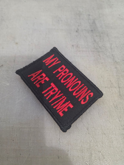 My Pronouns Are Try/Me