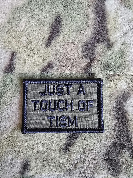 Just a Touch of Tism Autism Patch