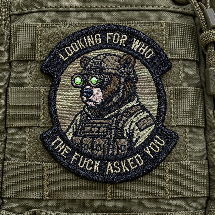 Looking for Who the Fuck Asked You – Embroidered Bear Patch