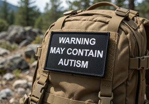 Warning: May Contain Autism Embroidered Morale Patch | Funny Hook & Loop Badge