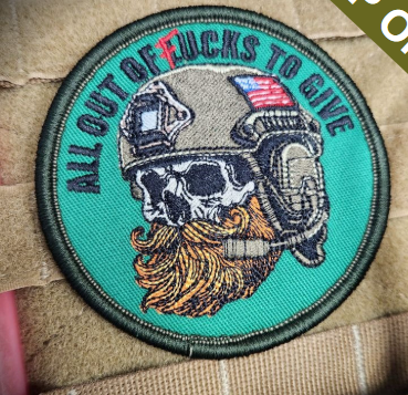 ALL OUT OF FUCKS TO GIVE - 3.5" Fully Embroidered Patch