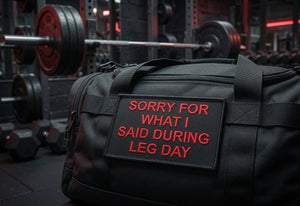 Sorry For What I Said During Leg Day | Live Preview | 2"x3" | 2" x4" | 3"x6" Tactical Morale Velcro Patch UK